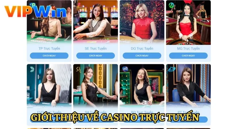 Giới thiệu Casino trực tuyến