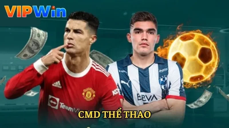 CMD Thể Thao - Sảnh Cá Cược Hàng Đầu tại Nhà Cái Vipwin