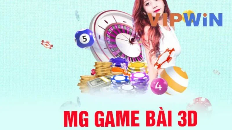 MG Game Bài 3D với giao diện trực quan