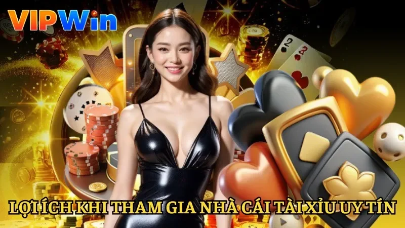 Lợi ích khi tham gia sân chơi uy tín