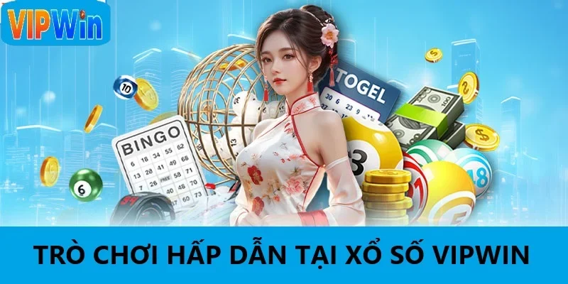 Các trò chơi hấp dẫn